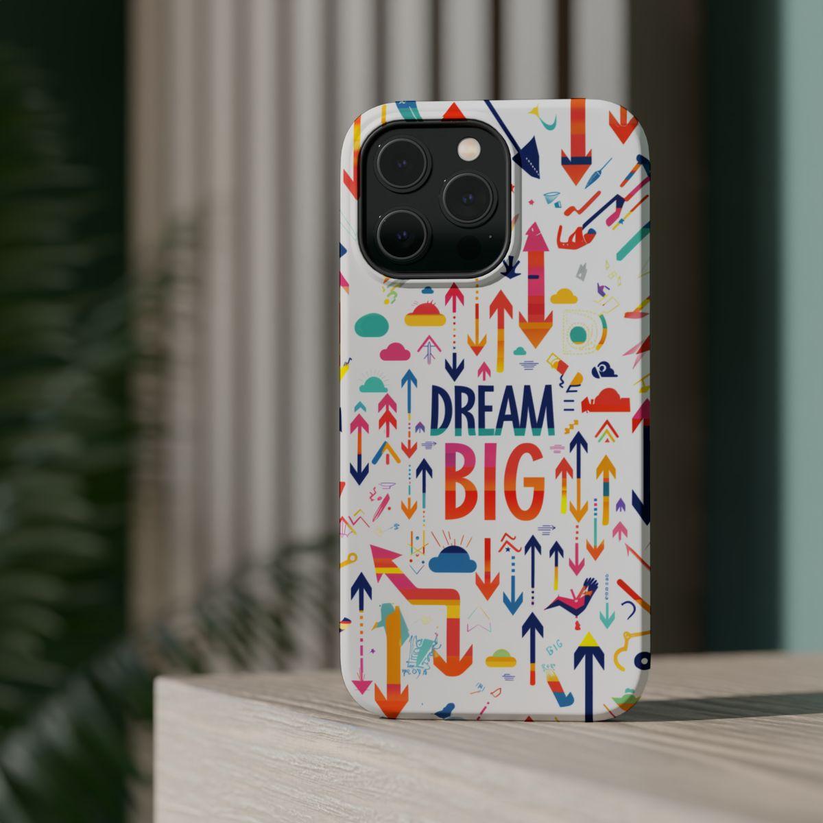 iPhone Case- Big Dreams