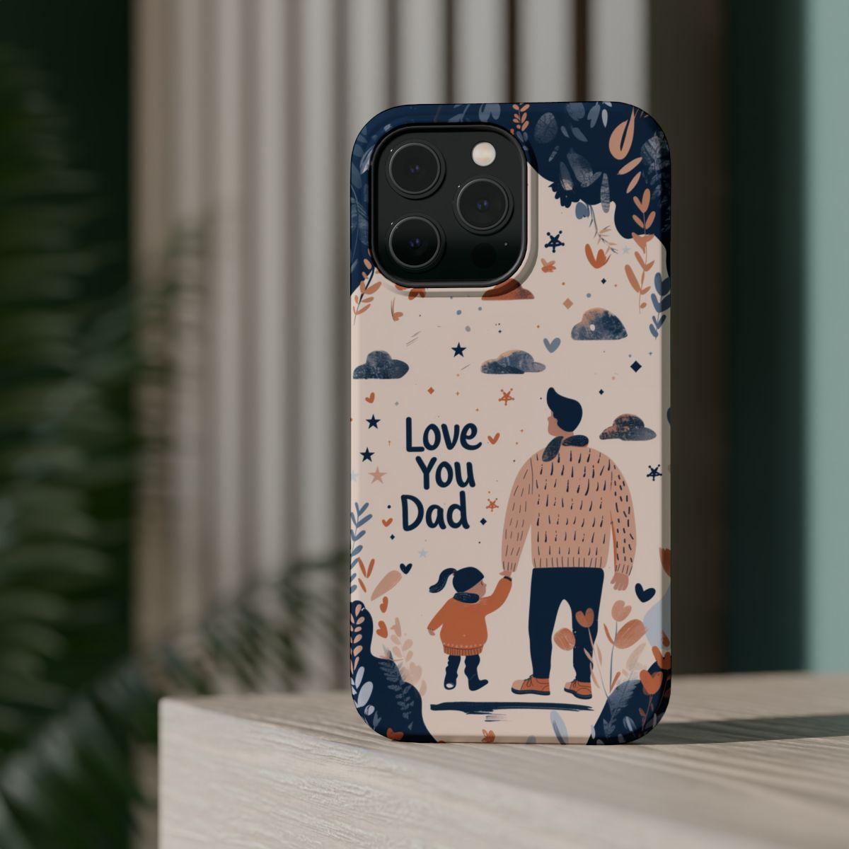 iPhone Case - Love You Dad