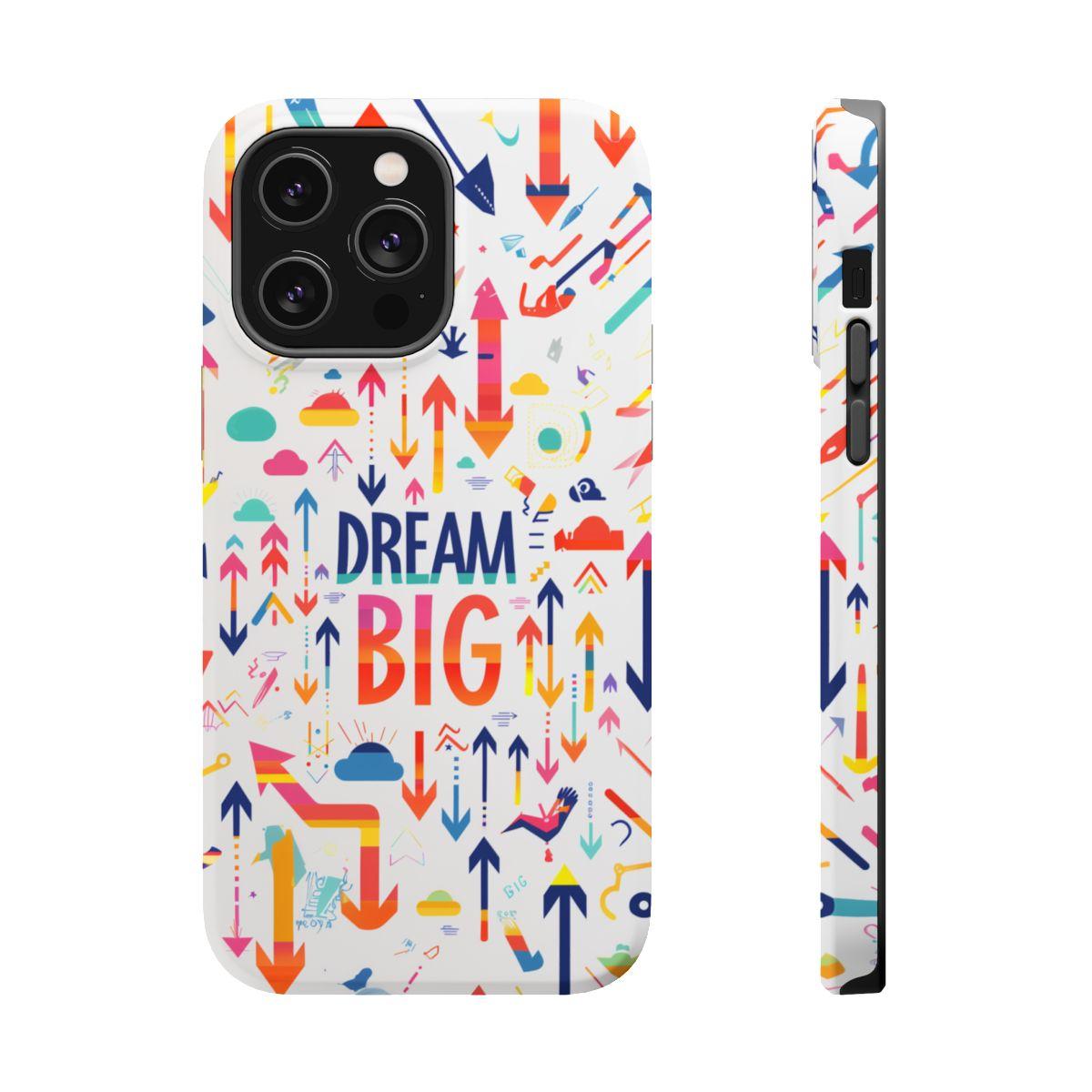 iPhone Case- Big Dreams