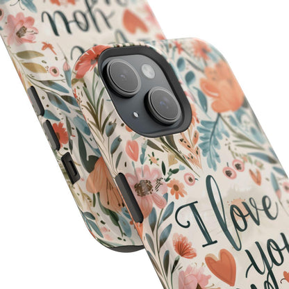 iPhone Case - I love you Mom