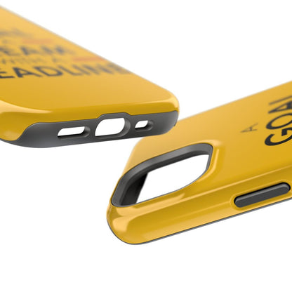 iPhone Case- Goals And Dreams Yellowish