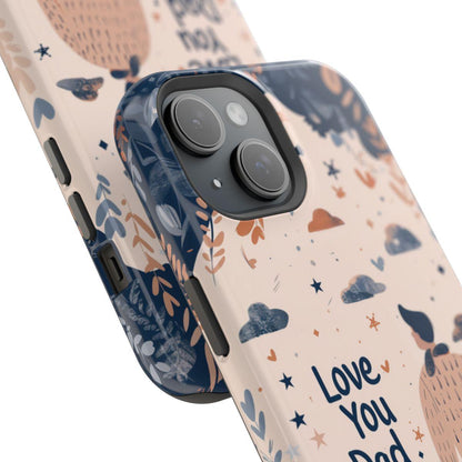 iPhone Case - Love You Dad