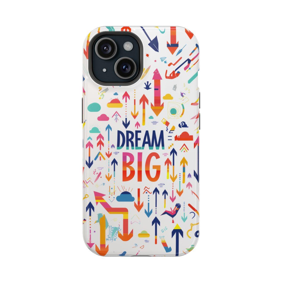 iPhone Case- Big Dreams