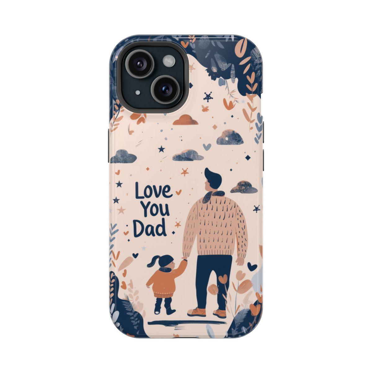 iPhone Case - Love You Dad