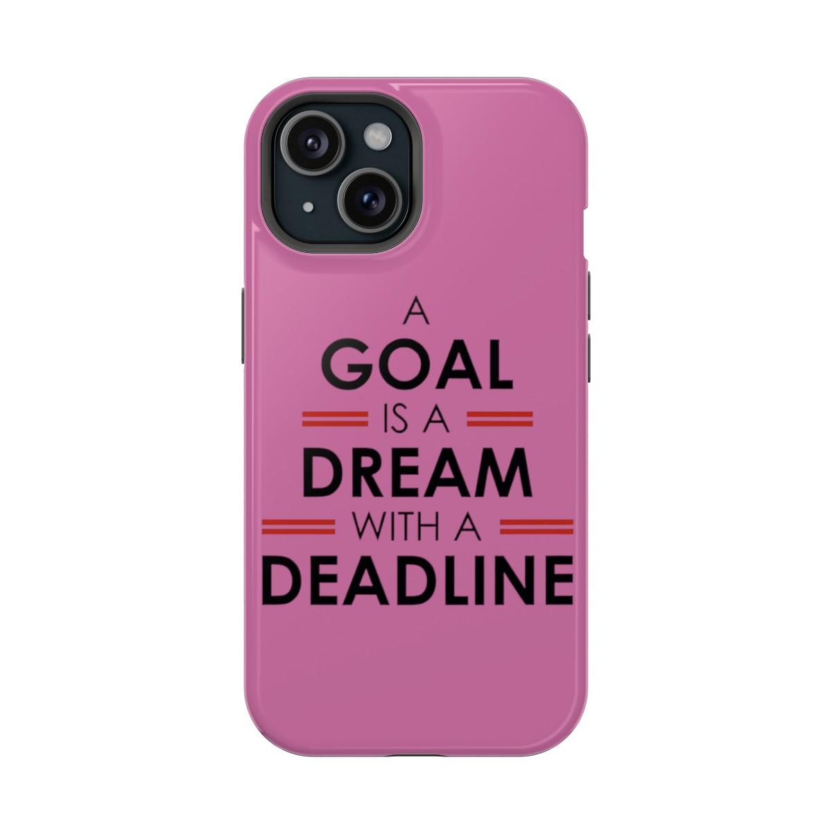 iPhone Case- Goal And Dreams Pinkish