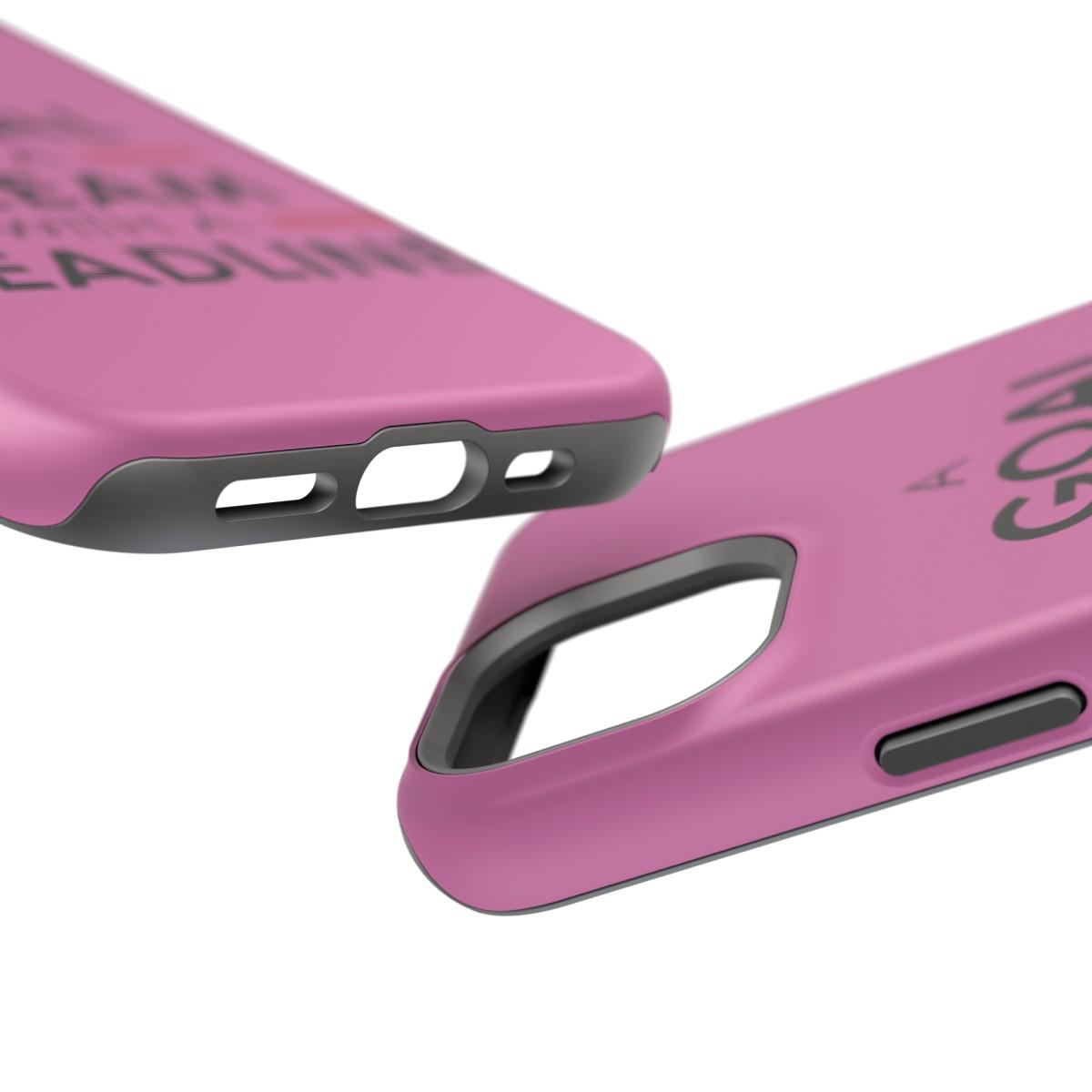 iPhone Case- Goal And Dreams Pinkish