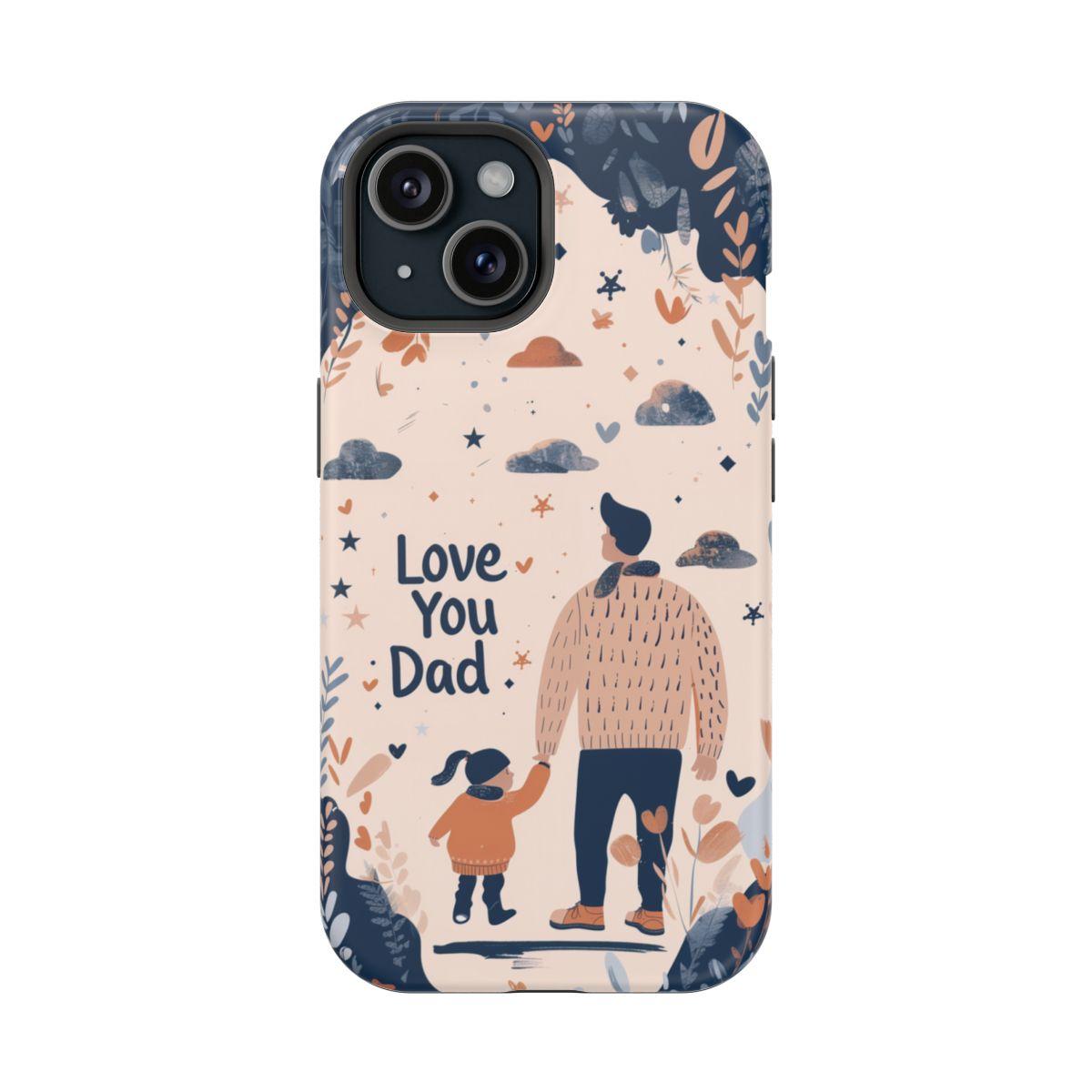 iPhone Case - Love You Dad