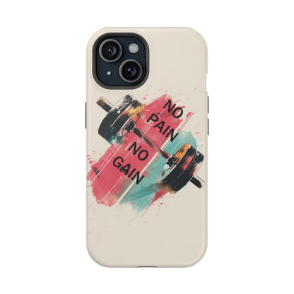 iPhone Case- No Pain No Gain