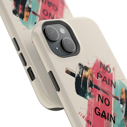 iPhone Case- No Pain No Gain