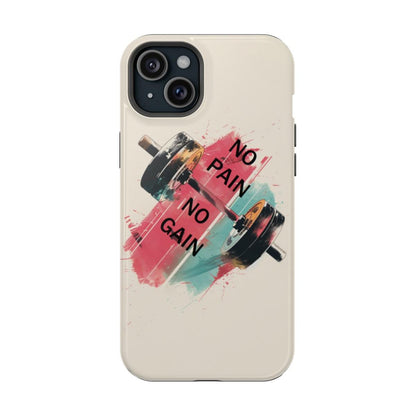 iPhone Case- No Pain No Gain