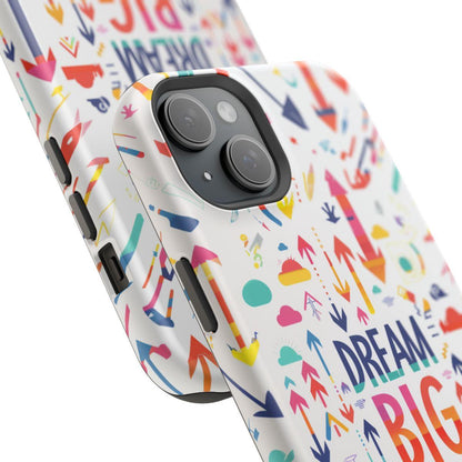 iPhone Case- Big Dreams