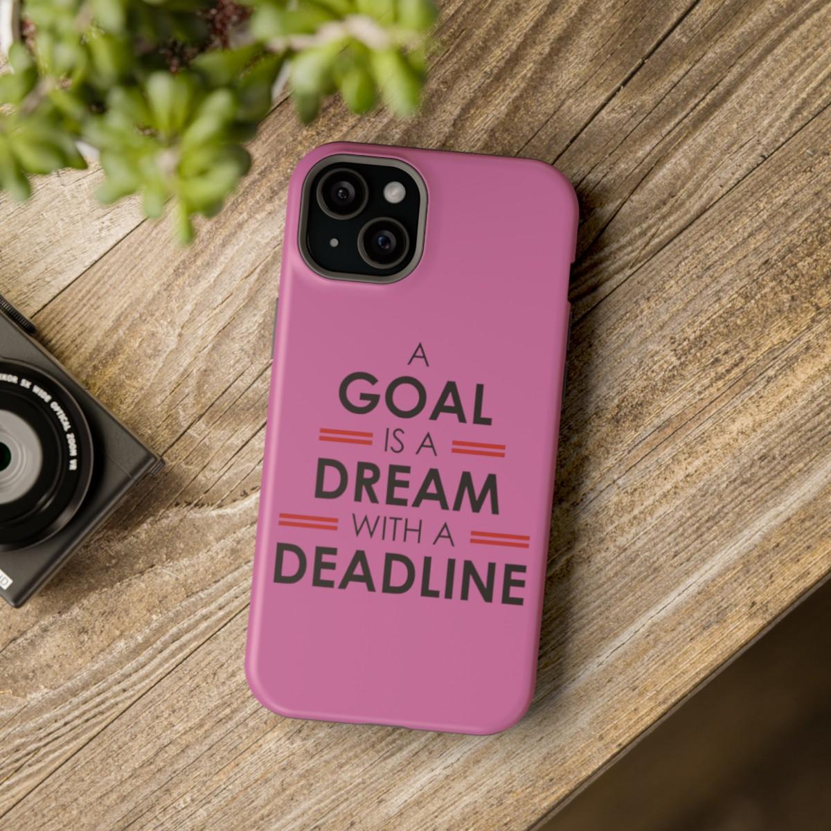 iPhone Case- Goal And Dreams Pinkish