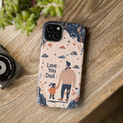 iPhone Case - Love You Dad