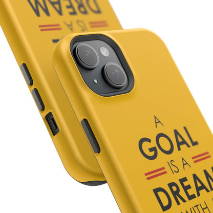 iPhone Case- Goals And Dreams Yellowish