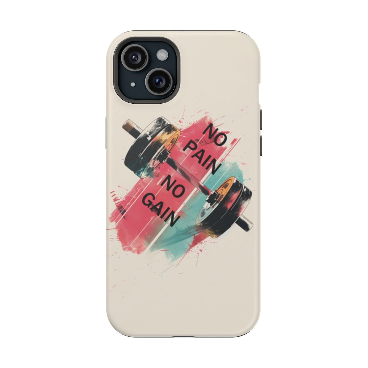 iPhone Case- No Pain No Gain