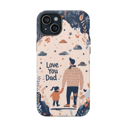 iPhone Case - Love You Dad