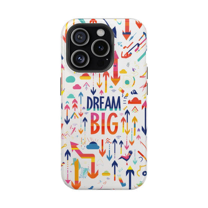 iPhone Case- Big Dreams