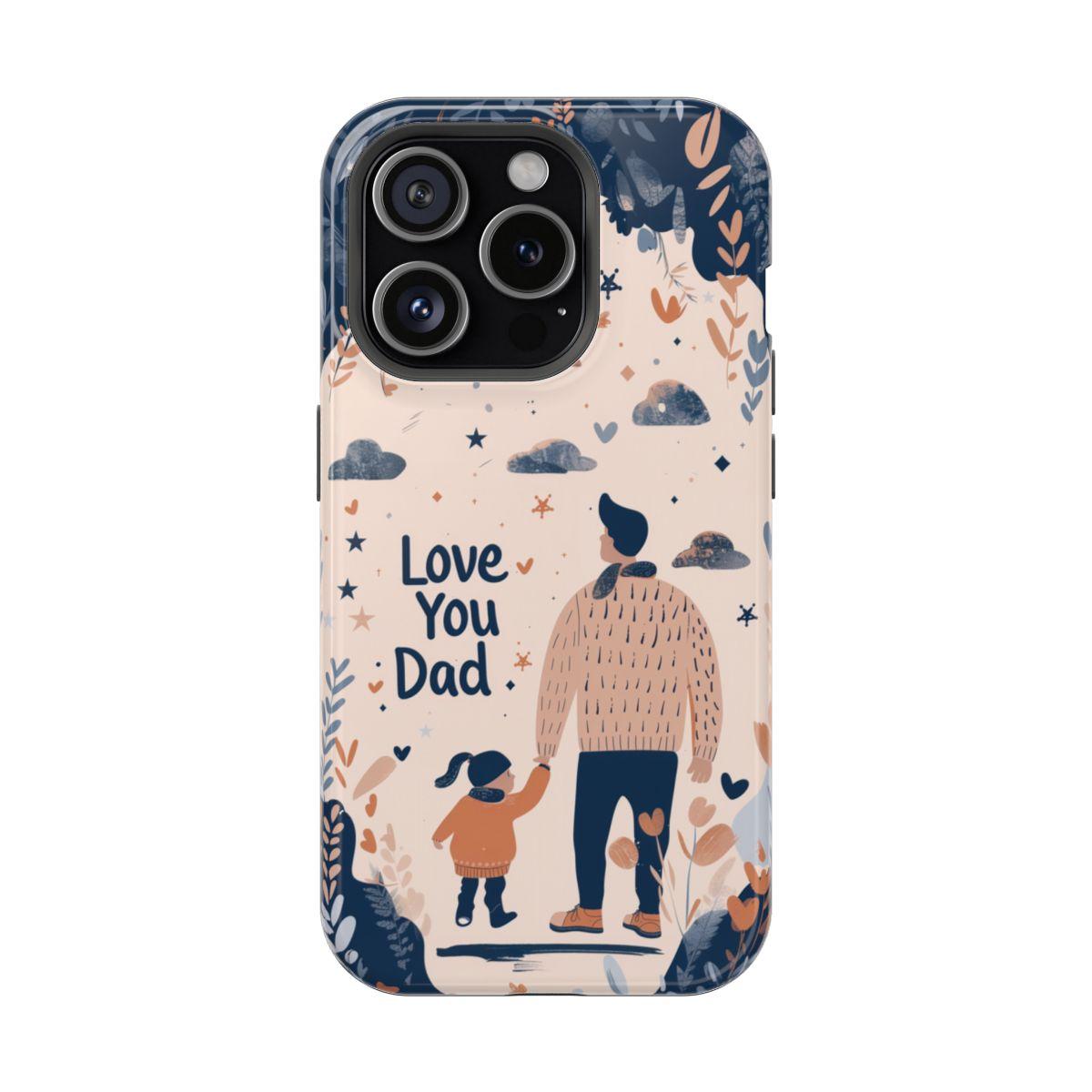 iPhone Case - Love You Dad