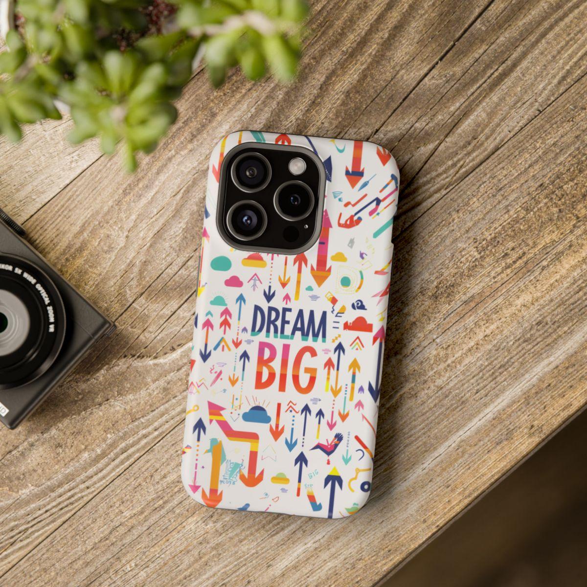 iPhone Case- Big Dreams