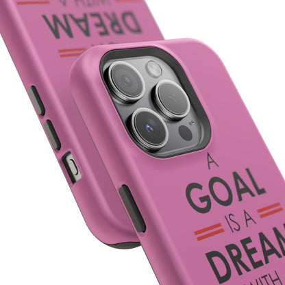 iPhone Case- Goal And Dreams Pinkish