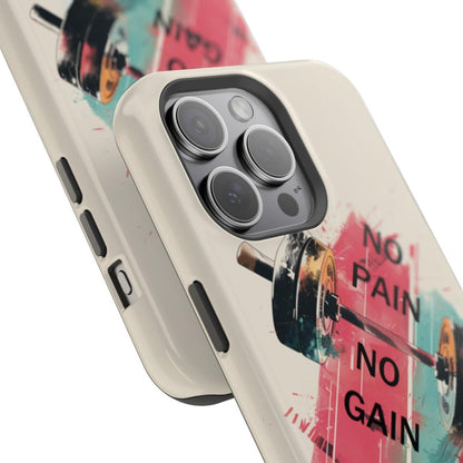 iPhone Case- No Pain No Gain