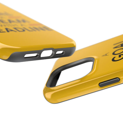 iPhone Case- Goals And Dreams Yellowish