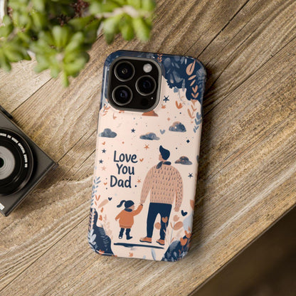 iPhone Case - Love You Dad