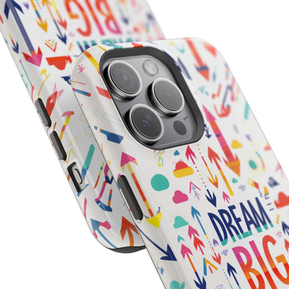 iPhone Case- Big Dreams