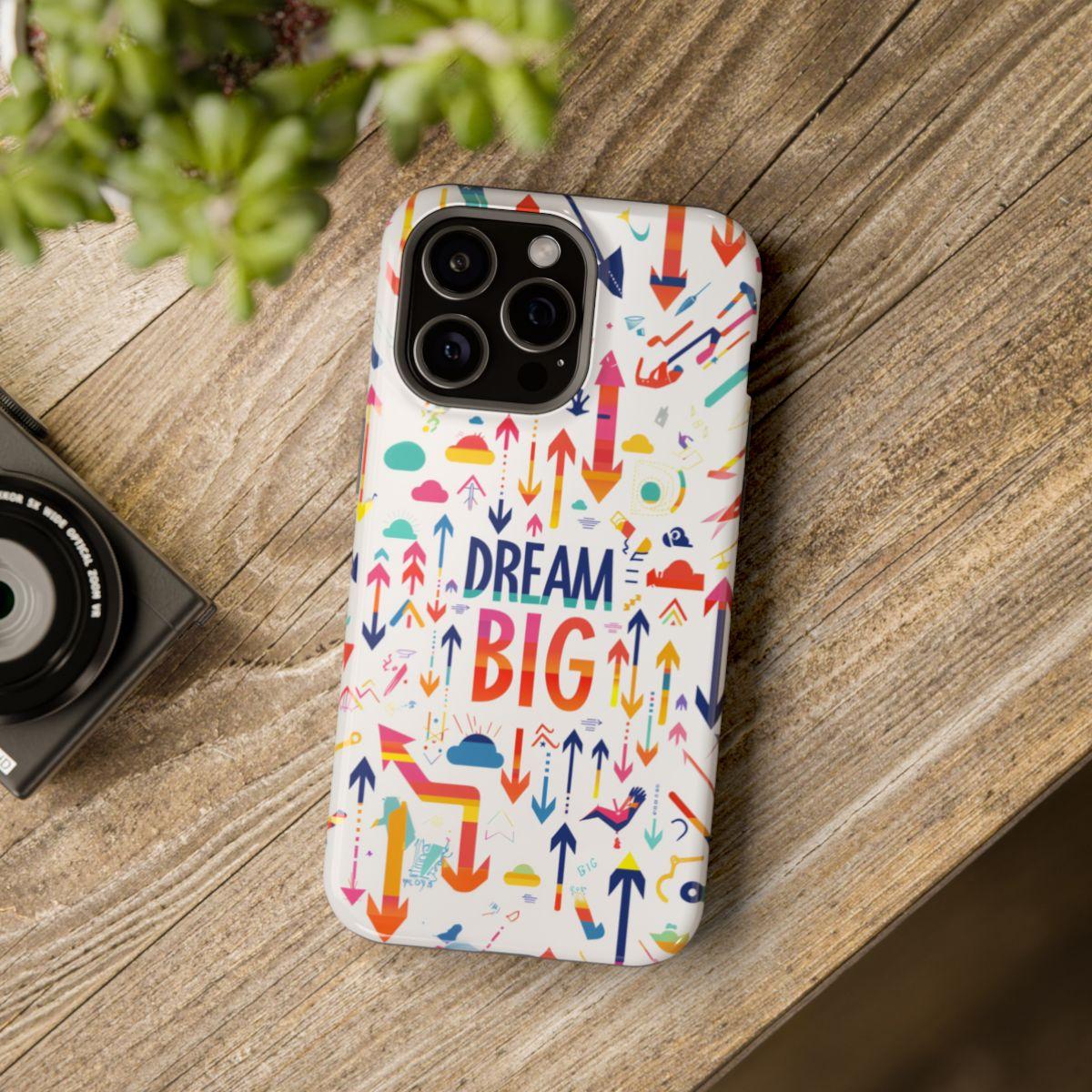 iPhone Case- Big Dreams