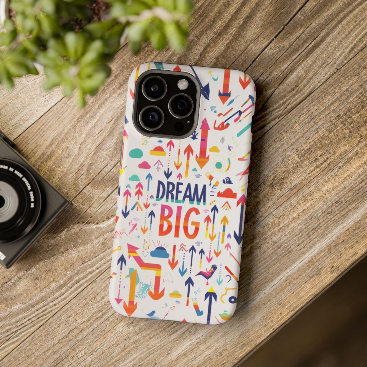 iPhone Case- Big Dreams