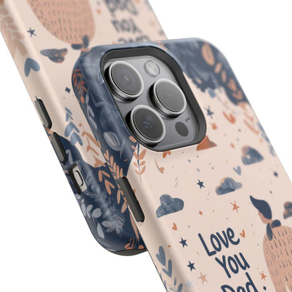 iPhone Case - Love You Dad