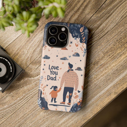 iPhone Case - Love You Dad