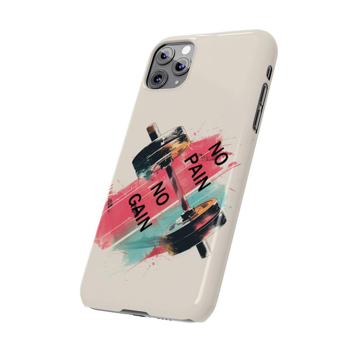 iPhone Case- No Pain No Gain