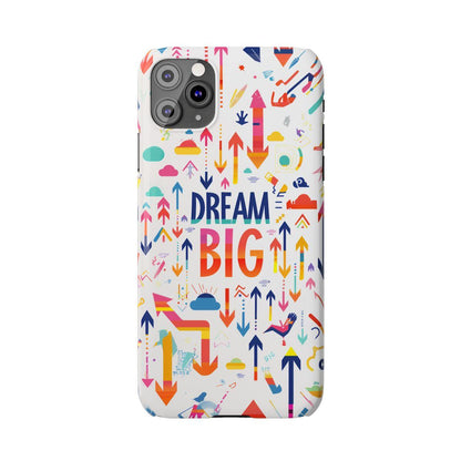 iPhone Case- Big Dreams