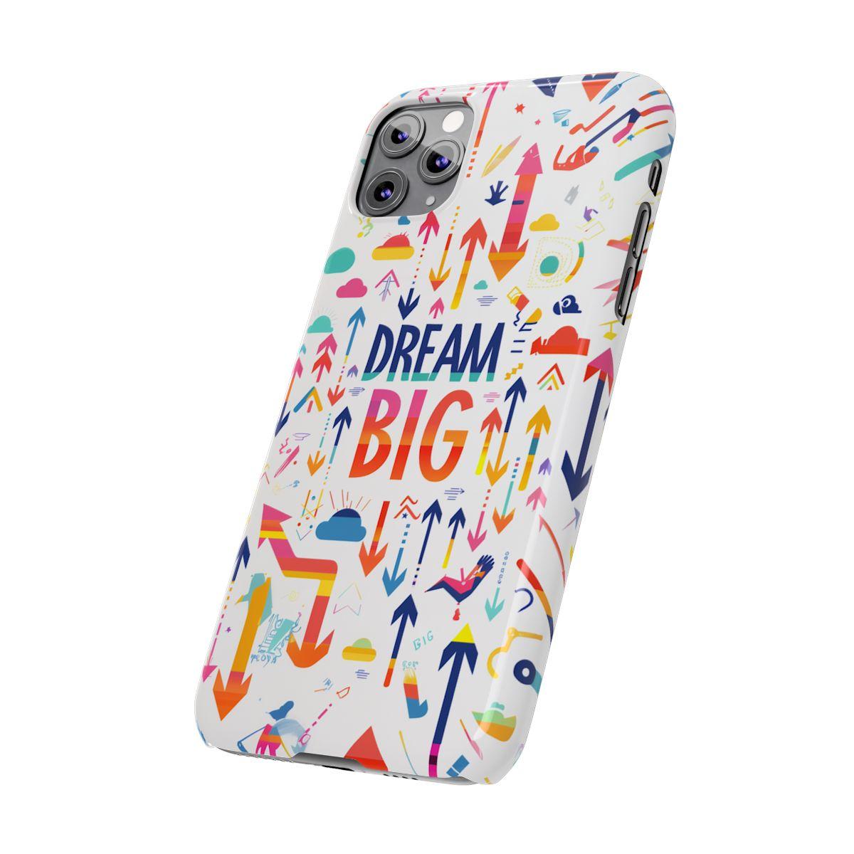 iPhone Case- Big Dreams