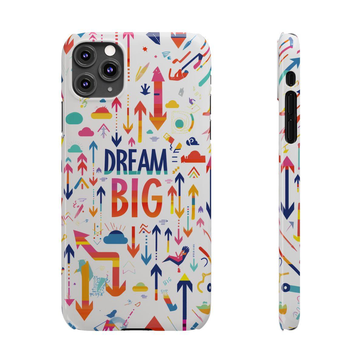 iPhone Case- Big Dreams