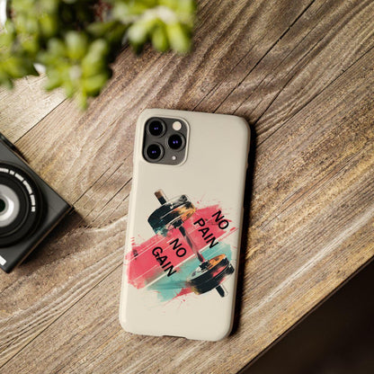 iPhone Case- No Pain No Gain