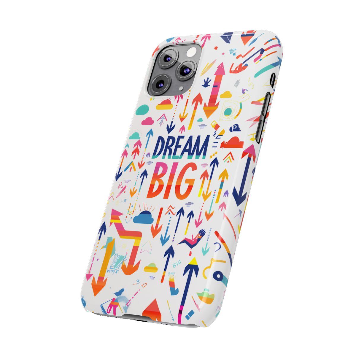 iPhone Case- Big Dreams