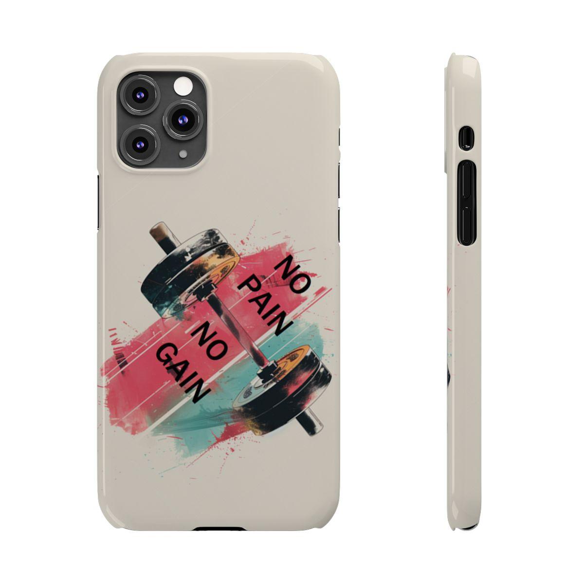 iPhone Case- No Pain No Gain