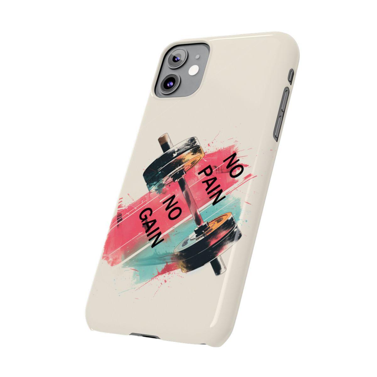 iPhone Case- No Pain No Gain