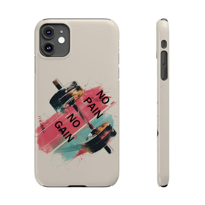 iPhone Case- No Pain No Gain