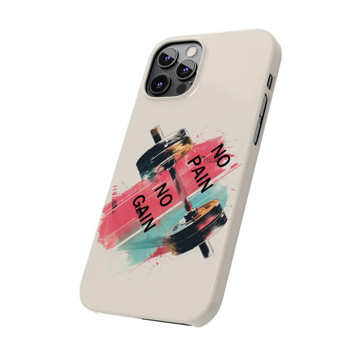 iPhone Case- No Pain No Gain