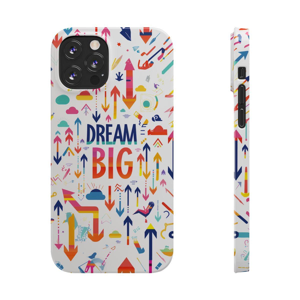 iPhone Case- Big Dreams