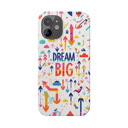 iPhone Case- Big Dreams