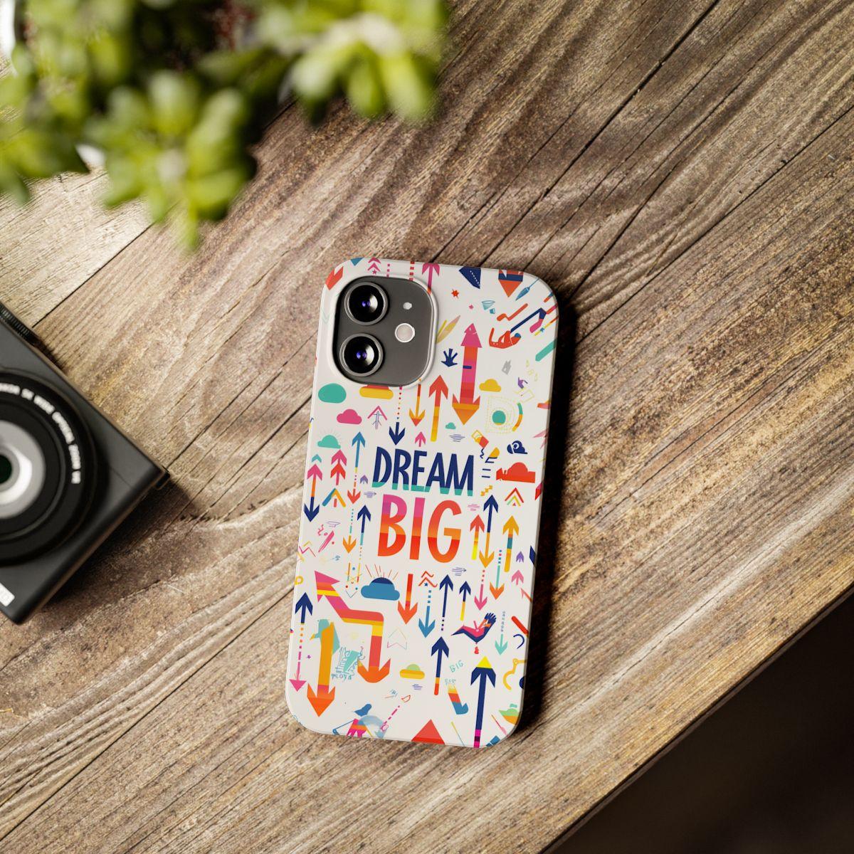 iPhone Case- Big Dreams