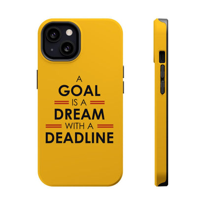 iPhone Case- Goals And Dreams Yellowish.