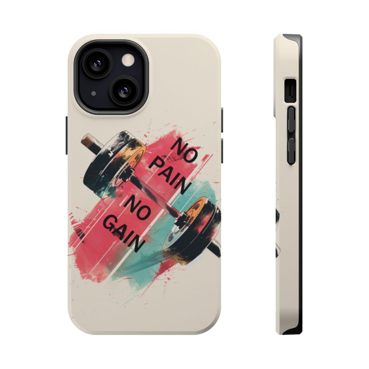 iPhone Case- No Pain No Gain.