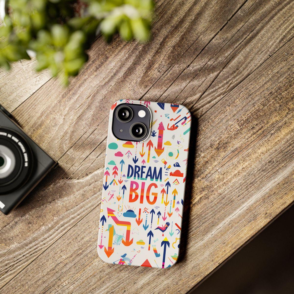 iPhone Case- Big Dreams