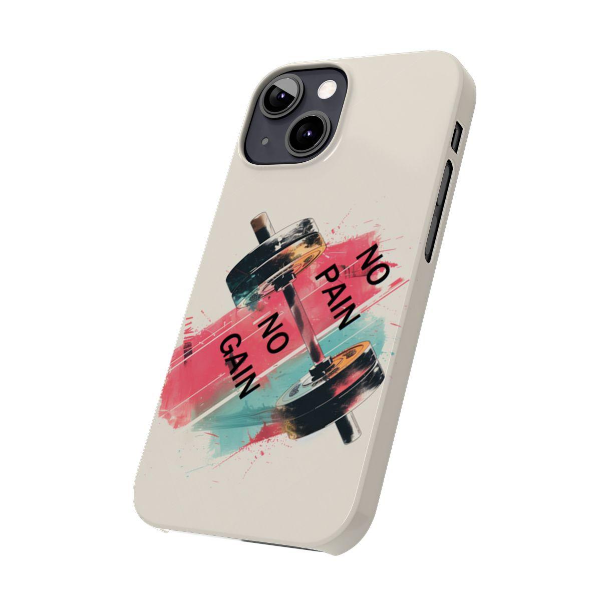 iPhone Case- No Pain No Gain