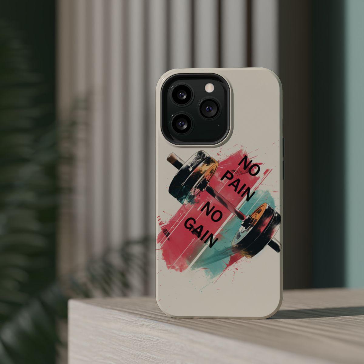 iPhone Case- No Pain No Gain.